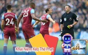 Khái Niệm Kèo Thẻ Phạt